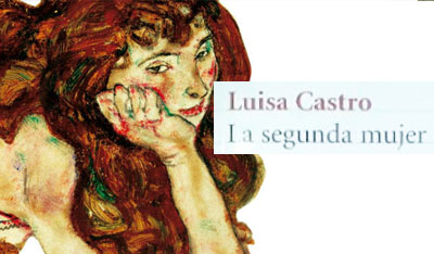La segunda mujer, Luisa Castro