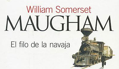 Al filo de la navaja, William Somerset Maugham