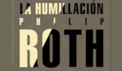 La Humillación, Philip Roth