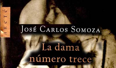 La dama numero 13, José Carlos Somoza