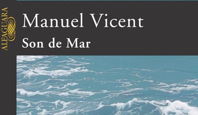 Son de mar, Manuel Vincent