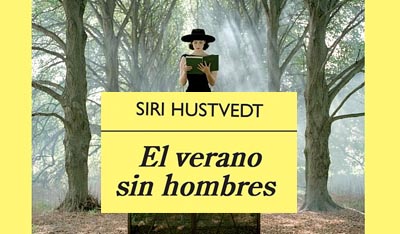 El verano sin hombres, Siri Hustvedt
