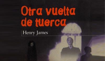 Otra vuelta de tuerca, Henry James
