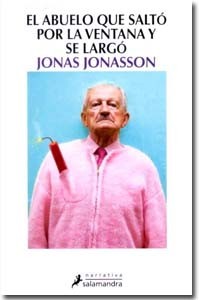 El abuelo que saltó por la ventana y se largó, Jonas Jonasson