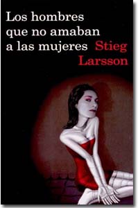 Los hombres que no amaban a las mujeres, Stieg Larsson