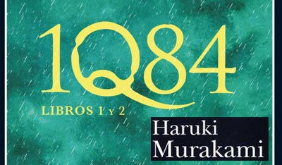 1Q84 (libro 1, libro 2). Haruki Murakami