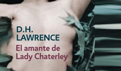 El amante de Lady Chatterley. D.H. Lawewnce
