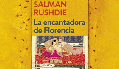 La encantadora de Florencia, Salman Rushdie