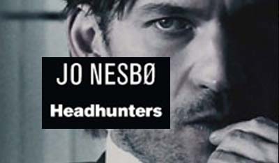 Headhunters, Jo Nesbo