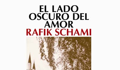 El lado oscuro del amor, Rafik Schami