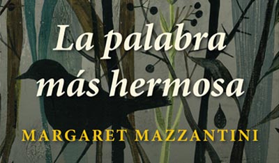 La palabra más hermosa, Margaret Mazzantini