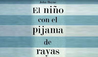 EL NIÑO CON EL PIJAMA DE RAYAS. JOHN BOYNE