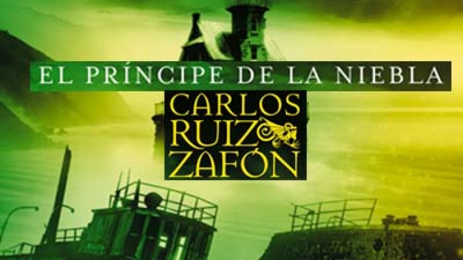 El príncipe de la niebla by Carlos Ruiz Zafón