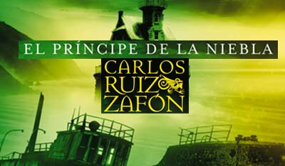El príncipe de la niebla, Carlos Ruiz Zafón