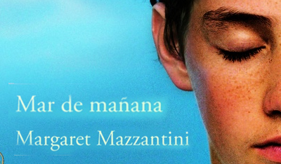 Mar de mañana, Margaret Mazzantini