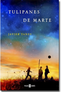Tulipanes de Marte, Javier Yanes