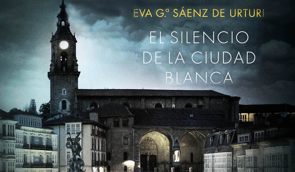 El silencio de la ciudad blanca, Eva Gª Sáenz de Urturi