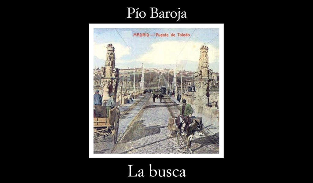 La busca, Pio Baroja
