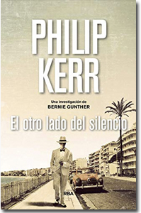 El otro lado del silencio. Philip Kerr. Me encanta leer.