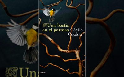 Una bestia en el paraíso. Cécile Coulon