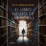 El libro negro de las horas, Eva García Sáenz de Urturi