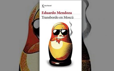 Transbordo en Moscú. Eduardo Mendoza.