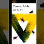 Las madres. Carmen Mola